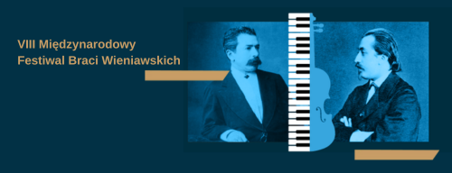 VIII Międzynarodowy Festiwal Braci Wieniawskich